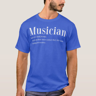 T-shirt Musician Definition Music Artists gift