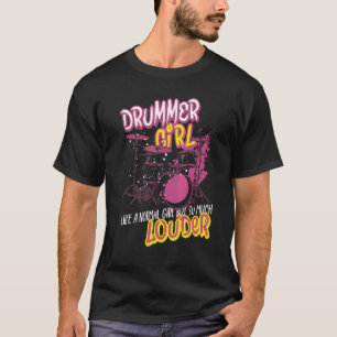 T-shirt Musicien Drummer Girl Comme Une Fille Normale Mais