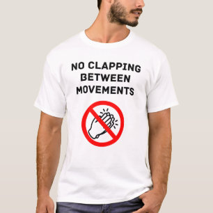 T-shirt Musique Classique Drôle Règle PAS D'APPLAUDISSEMEN