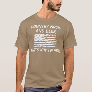T-shirt Musique Country Et Bière C'Est Pourquoi Je Suis Ic