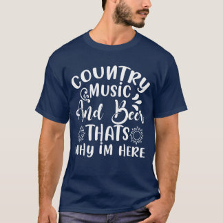 T-shirt Musique country et bière c'est pourquoi je suis ic