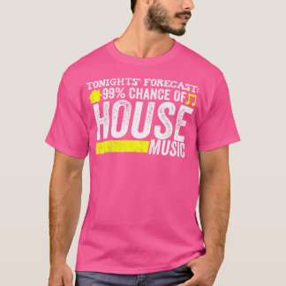 T-shirt Musique de la maison - Citation amusante Edm Rave