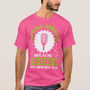 T-shirt Musique féminine chorale chorale chorale opéra cha