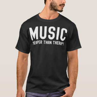 T-shirt musique moins chère que la thérapie