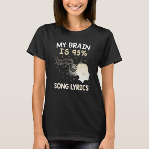 T-shirt Musique Mon Cerveau est 95 Chansons Lyrics & Cool