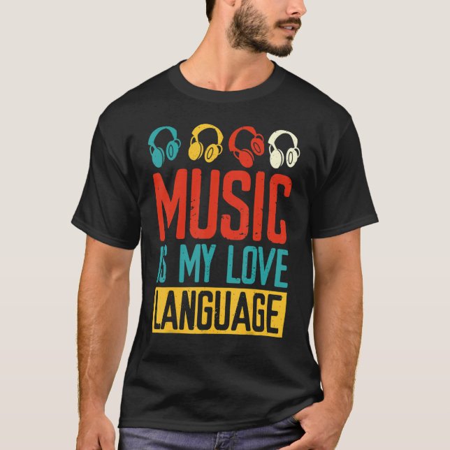 T-shirt Musique My Love Langue Musique Producteur audio Dj (Devant)