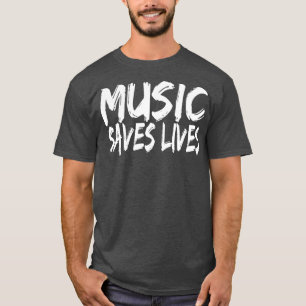 T-shirt Musique Sauve des vies Musique Lover Cadeaux