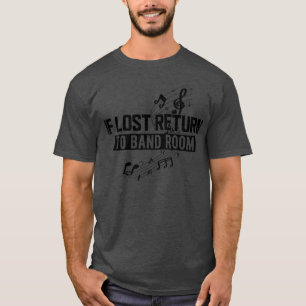 T-shirt Musique Si perdu retour dans la chambre