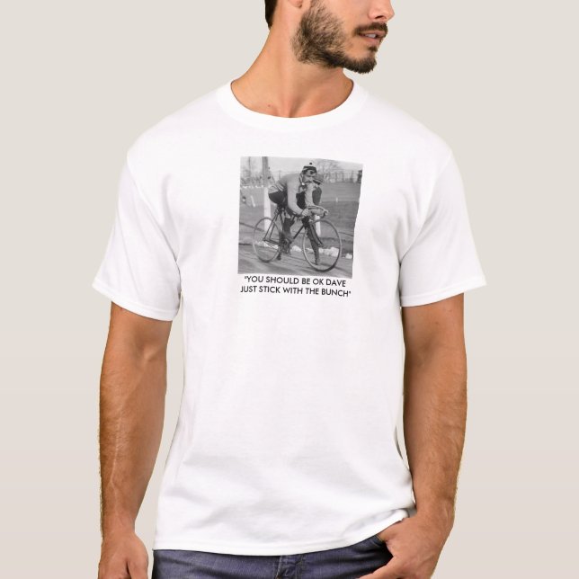 T-shirt MustacheFixie, "VOUS DEVRIEZ ÊTRE DAVE BIEN JUSTE (Devant)