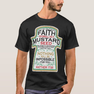 T-shirt Mustard Seed Faith Christian Gifts Mathew 17 20 S