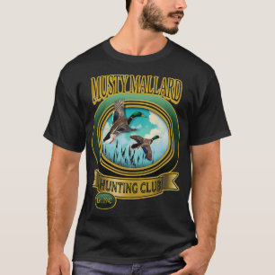 T-shirt Musty Mallard Hunt Club