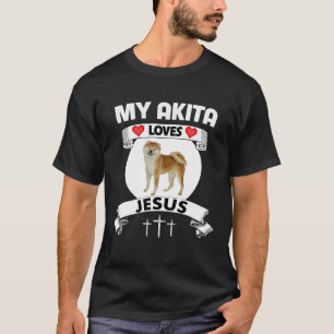 T-shirt My Akita aime Jésus Famille chrétienne Propriétair