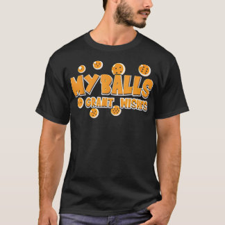 T-shirt My Balls Grant Wings 