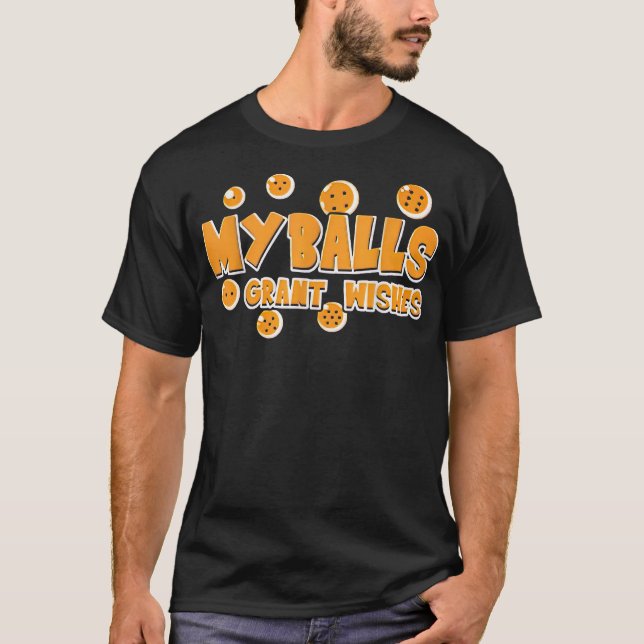 T-shirt My Balls Grant Wings  (Devant)
