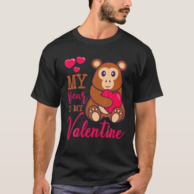 T-shirt My Bear Is My Valentine Bear Holding A Big Heart V (Devant)