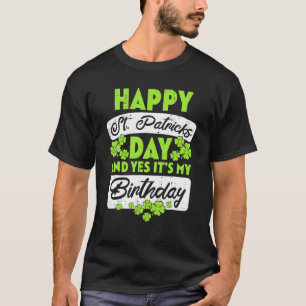 T-shirt My Birthday Born Irish Anniversaire Happy St Patri