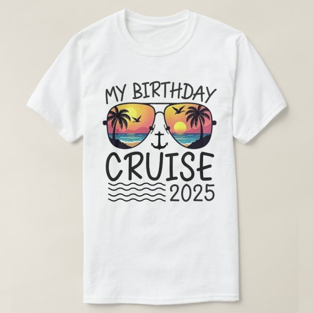 T-shirt My Birthday Cruise Funny Gift 2025 Retro (Design devant)