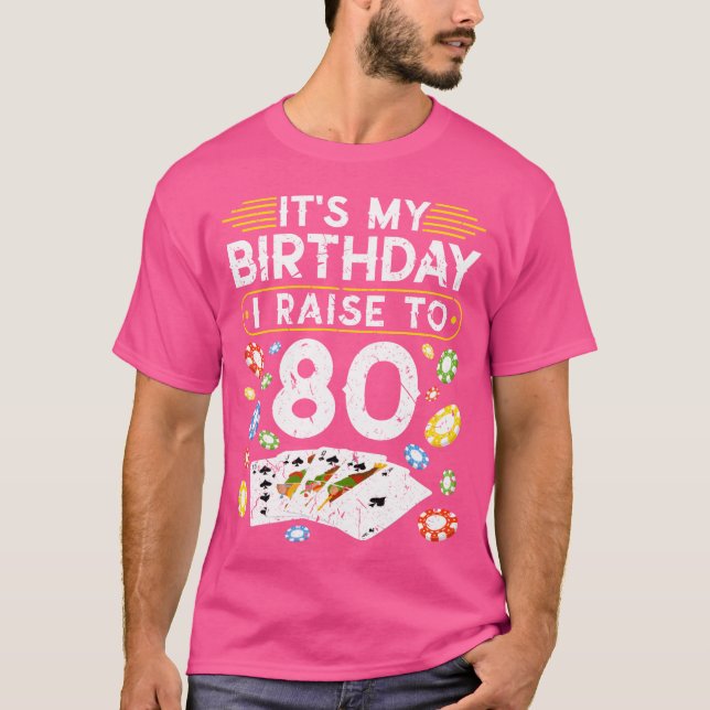T-shirt My Birthday I Raiseo 80 Poker family (Devant)