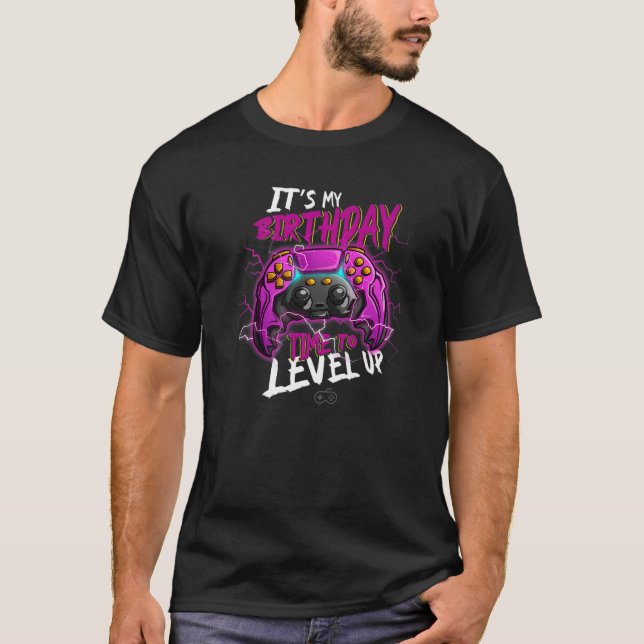 T-shirt My Birthday Time To Level Up Gamer Birthday (Devant)