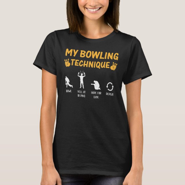 T-shirt My Bowling Technique Drôle Bowler & Bowling (Devant)