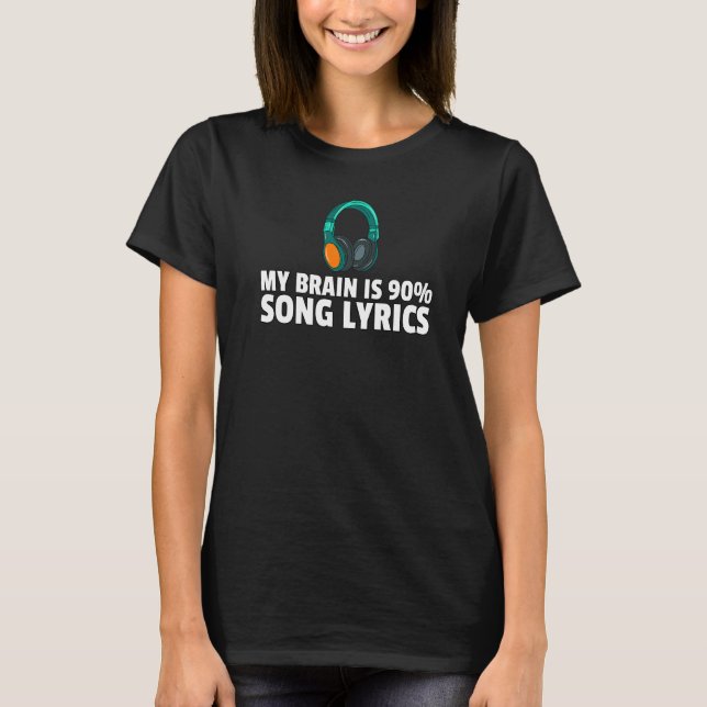 T-shirt My Brain Is 80 Chanson Lyrics Music Headphone (Devant)
