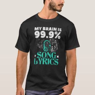 T-shirt My Brain Is 99 9