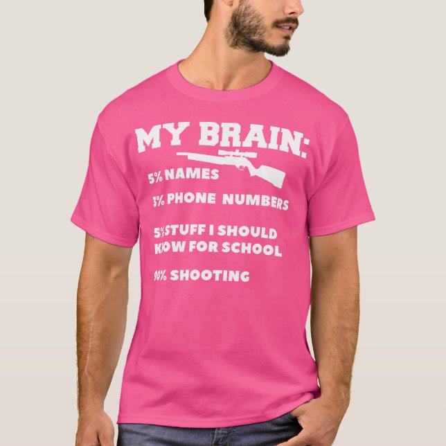 T-shirt My Brain Shooting For A Gun Enthusiast (Devant)