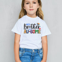 My Brother is AU-SOME, Autism Awareness