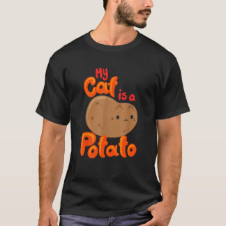 T-shirt My Cat Is A Potato Funny Cattato Hilarious Novelty
