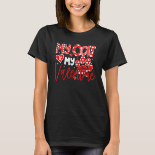 T-shirt My Cat is My Valentine Cats Lovers Valentines Day