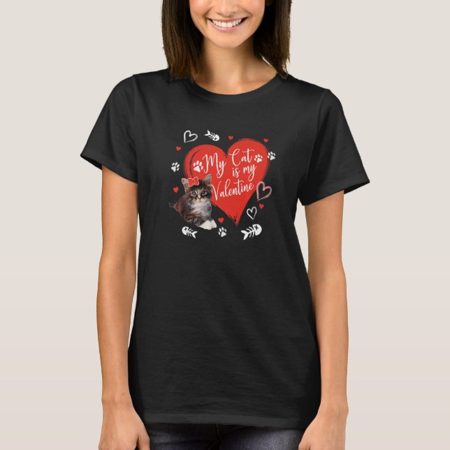 T-shirt My Cat Is My Valentine Cute Valentine's Day Cat Da (Devant)