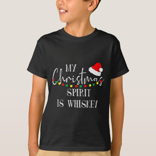 T-shirt My Christmas Srit Is Whiskey Liquor Drinker Christ (Devant)