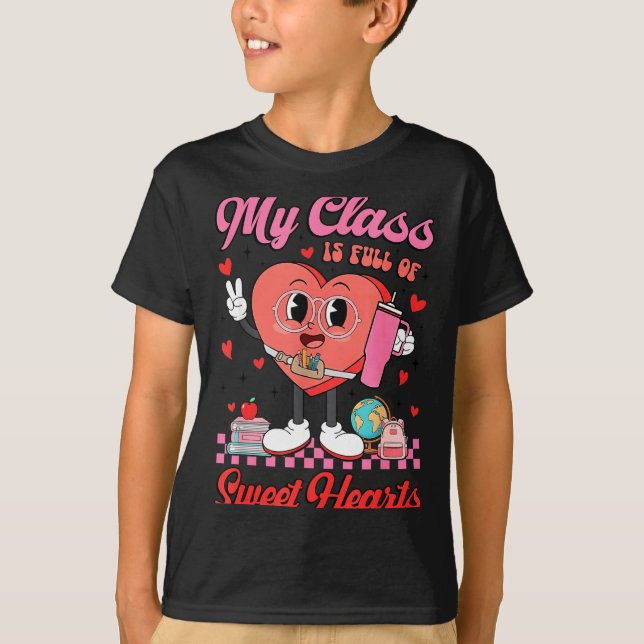 T-shirt My Cl Is Full Of Sweet Hearts Teachers Valentine's (Devant)