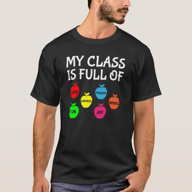 T-shirt My Class Is Full Of Apples Valentines Day Teacher (Devant)