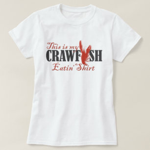 T-shirt My Crawfish Eatin' Shirt 2.0