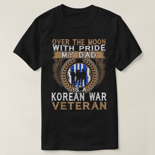 T-shirt My Dad Is A Korean War Veteran  (Design devant)