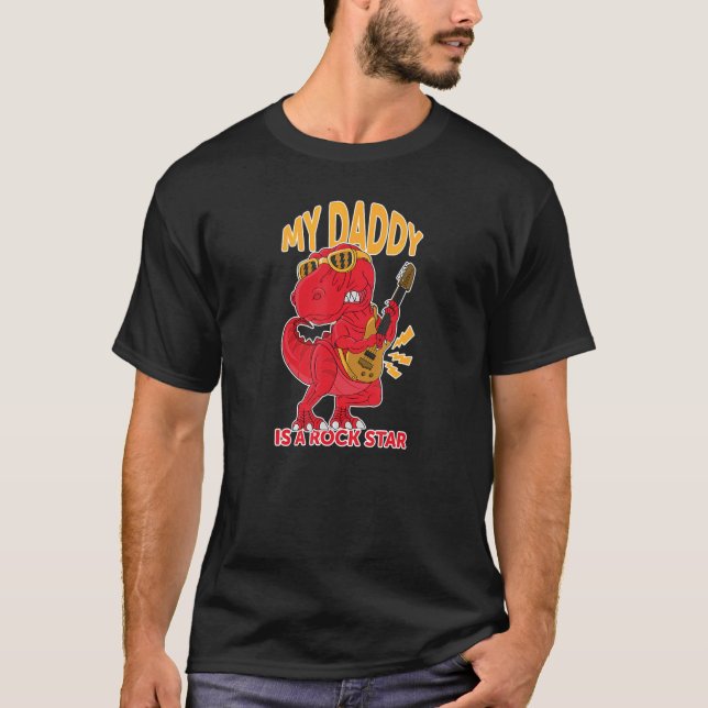 T-shirt My Daddy Is a Rock Legend  Dinosaur (Devant)