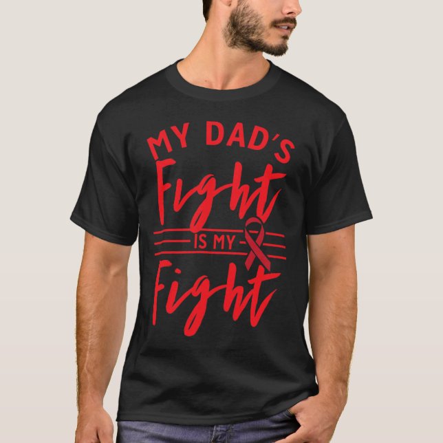 T-shirt My Dad's Fight Is My Fight Blood Cancer Awareness  (Devant)