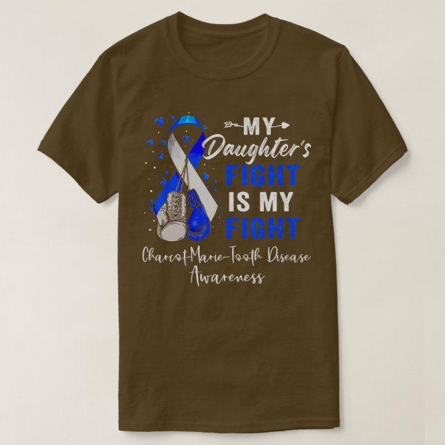 T-shirt My Daughns Fight is my Fight CMT Disease Award (Design devant)