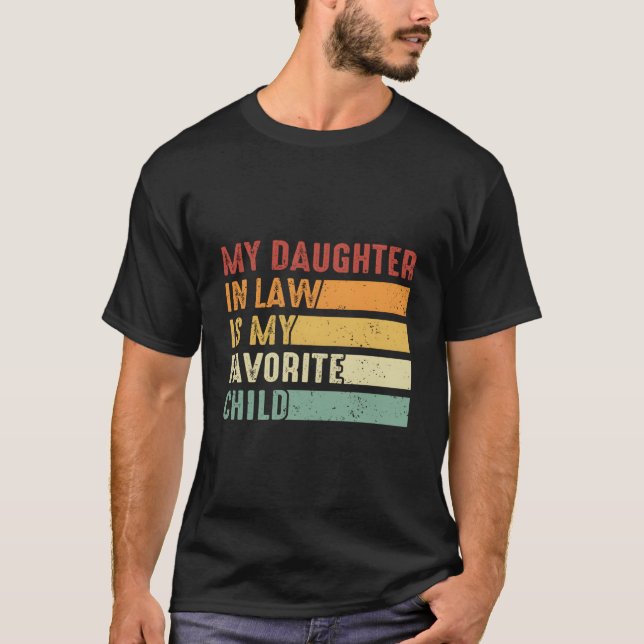 T-shirt My Daughter In Law Is My Favorite Child Family Hum (Devant)