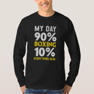 T-shirt My Day 90 Boxing 10 Tout le reste Boxer Coach Kn