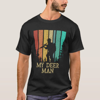 T-shirt My Deer Man Chasse Couples Chasseurs Amateurs Elk 