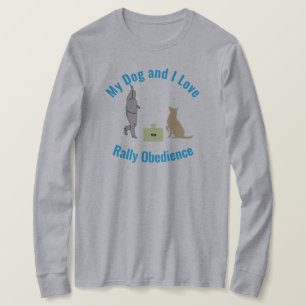 T-shirt My Dog and I Love Rally Obedience Sit