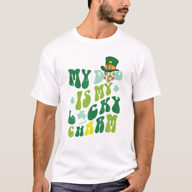 T-shirt My Dog Is My Lucky Charm St Patrick's Day Shamrock (Devant)