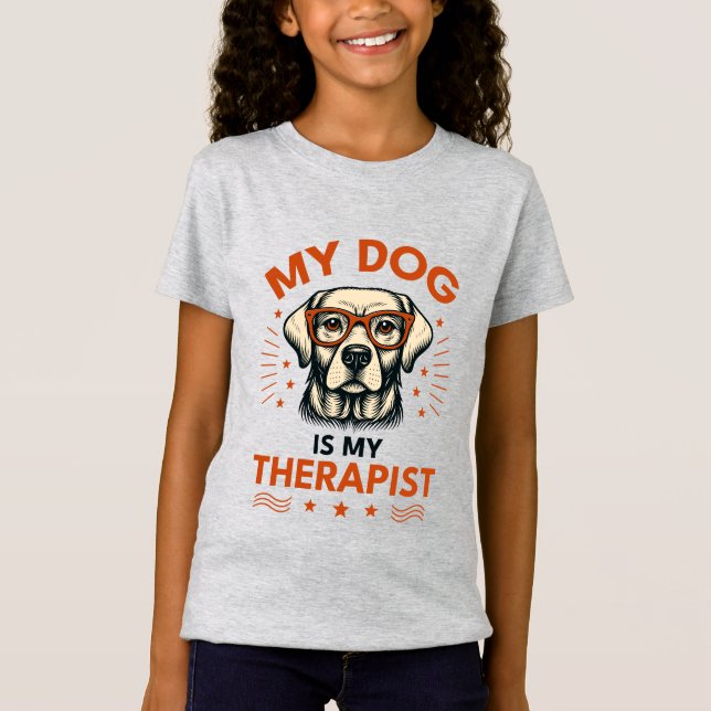 T-Shirt My dog is my therapist (Devant)