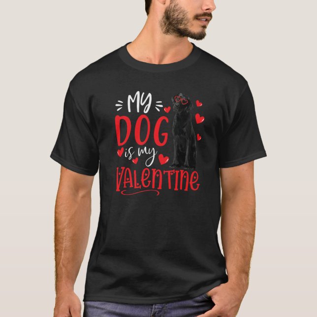 T-shirt My Dog Is My Valentine Black Labrador Valentines D (Devant)