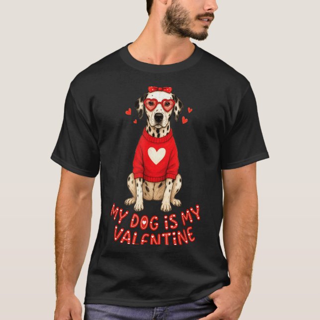 T-shirt My Dog Is My Valentine Dalmatian Heart Gles Bow Do (Devant)