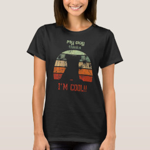 T-shirt My Dog pense que je suis Cool chiot Sibérien Husky