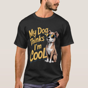 T-shirt My Dog pense que je suis Cool - Golden Retriever C