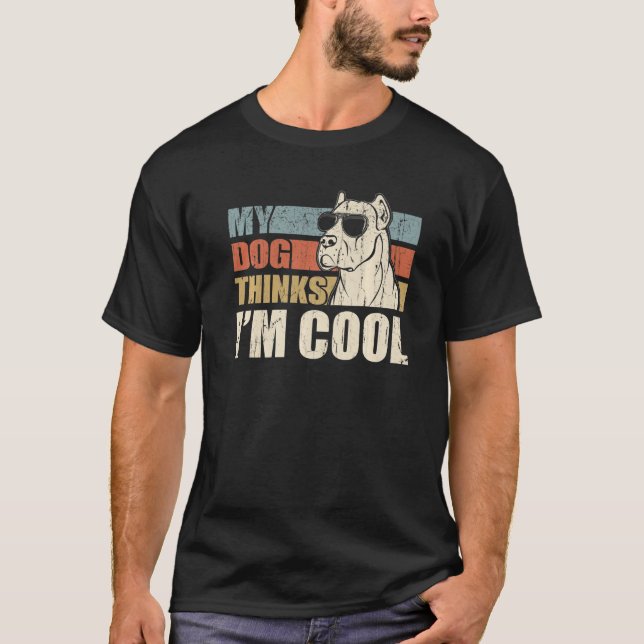 T-shirt My Dog Thinks I'm Cool Dogo Argentino  Retro Dad M (Devant)